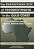 The Transformation of Property Rights in the Gold Coast: An Empirical Study Applying Rational Choice Theory (Political Economy of Institutions and Decisions)