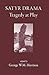 Satyr Drama by George W.M. Harrison