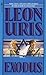 Exodus School & Library Binding – October 1, 1983 by Leon Uris Exodus School & Library Binding – October 1, 1983 by Leon Uris