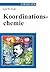 Koordinationschemie (German Edition)