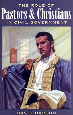 The Role of Pastors and Christians in Civil Government