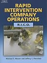 Rapid Intervention Company Operations: (R.I.C.O.) Rapid Intervention Company Operations: (R.I.C.O.)