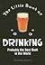 The Little Book of Drinking...