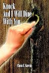 Knock And I Will Dine With You Knock And I Will Dine With You