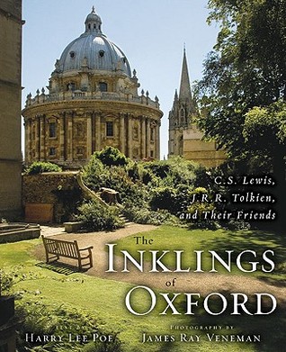The Inklings of Oxford: C.S. Lewis, J.R.R. Tolkien, and their Friends (Paperback)