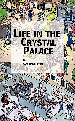 Life in the Crystal Palace (Paperback)