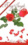 Being Single and Loving It