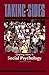 Taking Sides: Clashing Views in Social Psychology