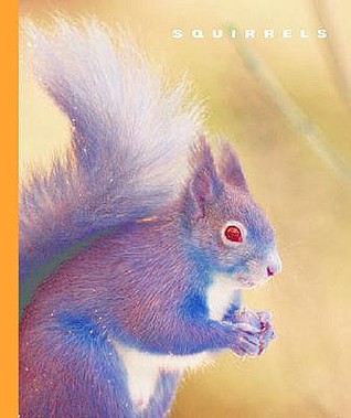 Squirrels (The World of Mammals, 1244)