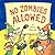 No Zombies Allowed