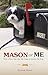 Mason or Me by Richard Mouw