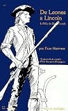 From Lions to Lincoln: The Life of Dan French (English and Spanish Edition) From Lions to Lincoln: The Life of Dan French (English and Spanish Edition)