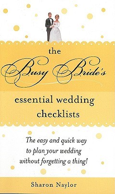 The Busy Bride's Essential Wedding Checklists (Paperback)
