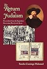 The Return to Judaism: Descendants from the Inquisition Discovering Their Jewish Roots