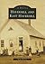 Haverhill and East Haverhill (Images of America: New Hampshire)