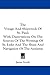 The Voyage And Shipwreck Of St. Paul: With Dissertations On The Sources Of The Writings Of St. Luke And The Ships And Navigation Of The Antients
