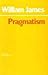 Pragmatism (Hackett Classics)