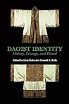 Daoist Identity: History, Lineage, and Ritual Daoist Identity: History, Lineage, and Ritual