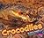 Crocodiles