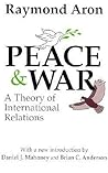 Peace and War: A Theory of International Relations