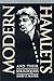 Modern Hamlets & Soliloquies (Studies in Theatre History and Culture)