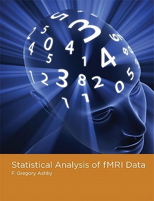 Statistical Analysis of fMRI Data (Mit Press)