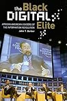 The Black Digital Elite: African American Leaders of the Information Revolution