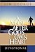 A Man After God's Own Heart Devotional