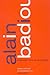 Alain Badiou: Philosophy and Its Conditions (Intersections Phil Crit Theory)