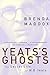 Yeats's Ghosts: The Secret ...