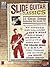Slide Guitar Classics: Play-It-Like-It-Is Guitar