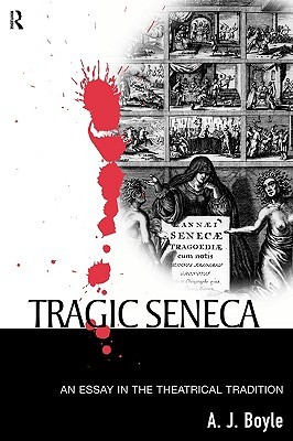 Tragic Seneca (Paperback)