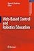 Web-Based Control and Robotics Education (Intelligent Systems, Control and Automation: Science and Engineering, 38)