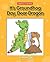 It's Groundhog Day, Dear Dragon (Beginning-to-Read: Dear Dragon)