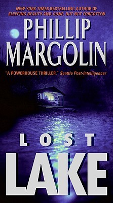 Lost Lake: A Legal Thriller Where an Attorney Races to Uncover Truth in a Web of Conspiracy and Murder (Mass Market Paperback)