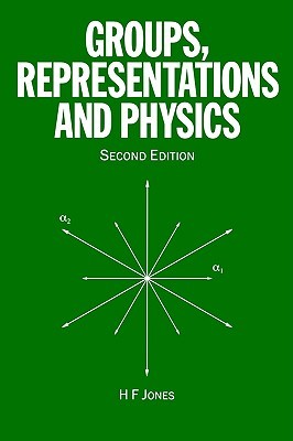 Groups, Representations and Physics (Paperback)