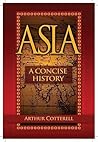 Asia: A Concise H...