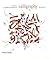 Calligraphy A Book of Contemporary Inspiration (Hardback) /an... by LACH DENISE
