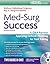 Med-Surg Success by Kathryn Cadenhead Colgrove