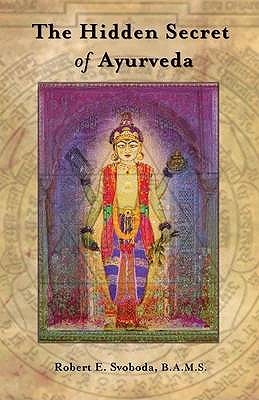 The Hidden Secret of Ayurveda (Paperback)