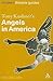 Tony Kushner's Angels in America (Modern Theatre Guides)