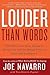 Louder Than Words: Take Your Career from Average to Exceptional with the Hidden Power of Nonverbal Intelligence