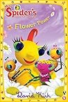 Flower Power (Miss Spider) Flower Power (Miss Spider)
