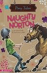 Naughty Norton (Pony Tales)
