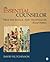The Essential Counselor: Process, Skills, and Techniques