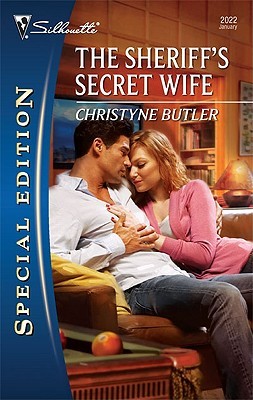 The Sheriff's Secret Wife (Silhouette Special Edition)