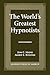 The World's Greatest Hypnotists (Defeated for President; 2)