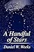 A Handful of Stars