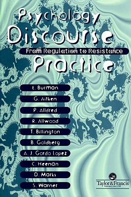 Psychology, Discourse And Social Practice (Paperback)