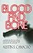 Blood and Bone